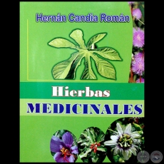 HIERBAS MEDICINALES - Autor: HERNÁN CANDIA ROMÁN